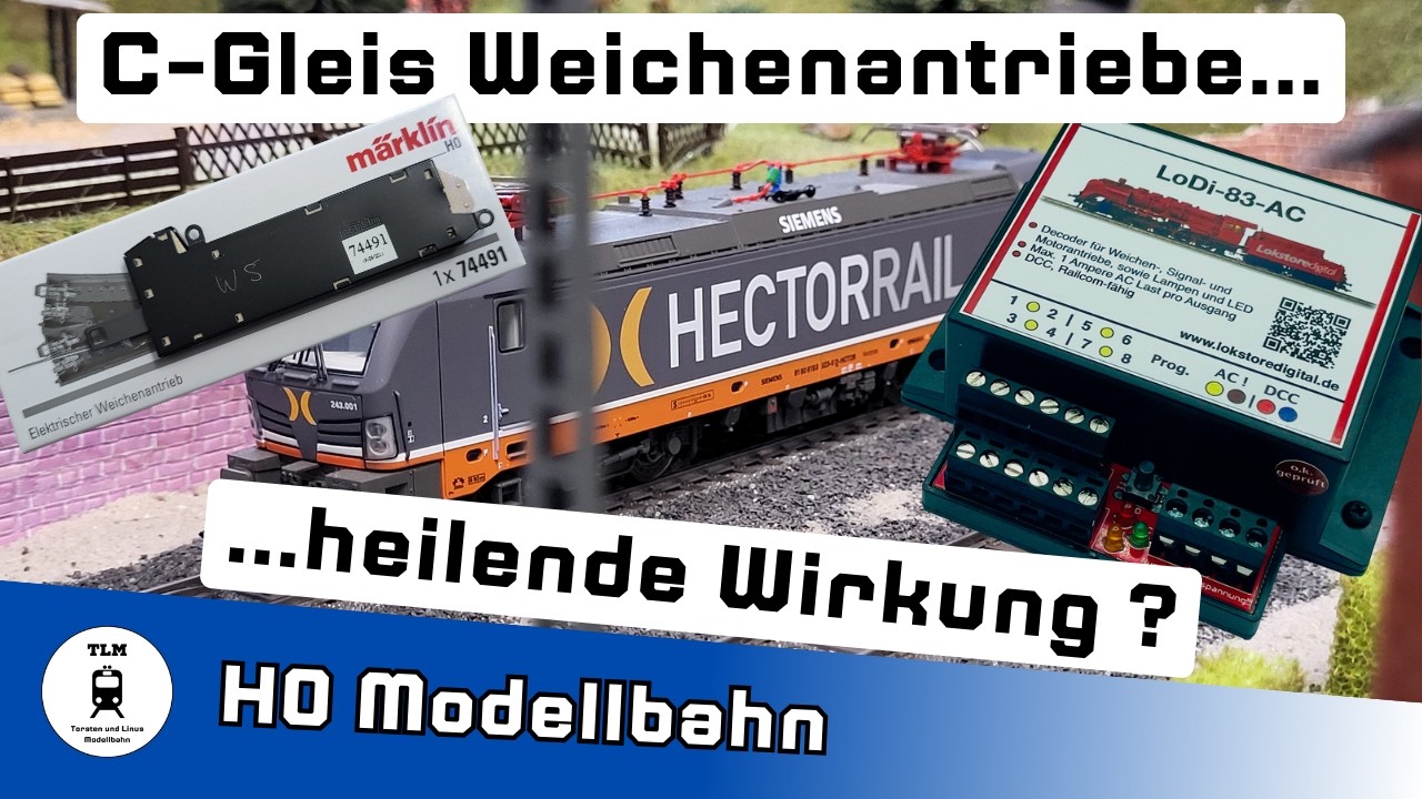 ÜBERRASCHUNG: Digitaler Weichendecoder LoDi 83 AC heilt defekte Märklin C-Gleis Weichenantriebe