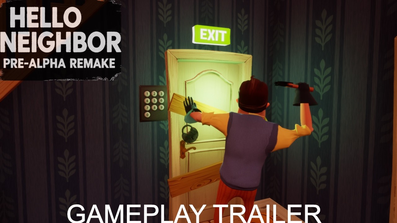 Hello neighbor pre alpha remake gameplay trailer