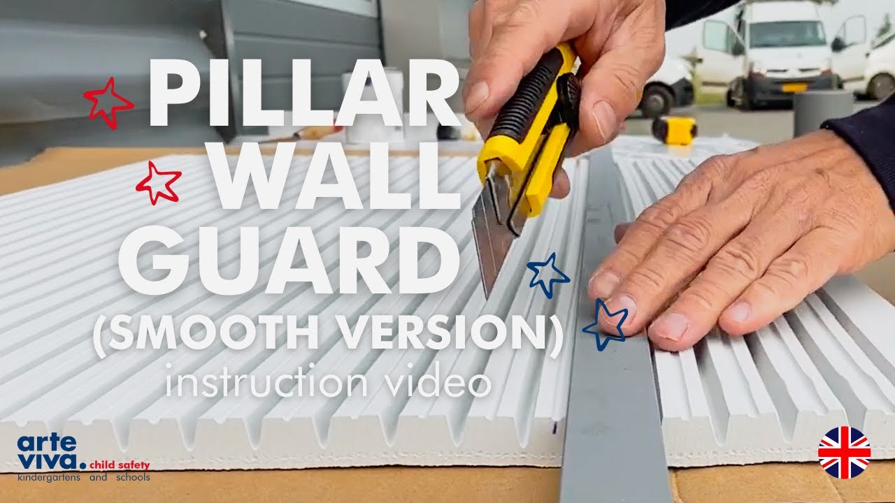 Instruction - Video Pillar Wall Guard (Smooth Version)