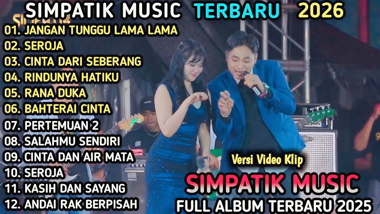 JANGAN TUNGGU LAMA LAMA SIMPATIK MUSIC FULL ALBUM - Laila ayu Ft Irwan Krisdiyanto 