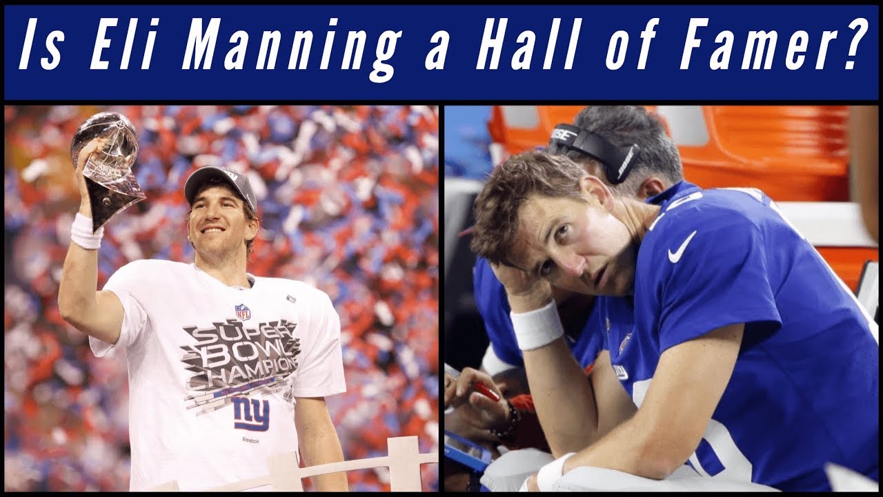 Does Eli Manning Belong in the Hall of Fame?