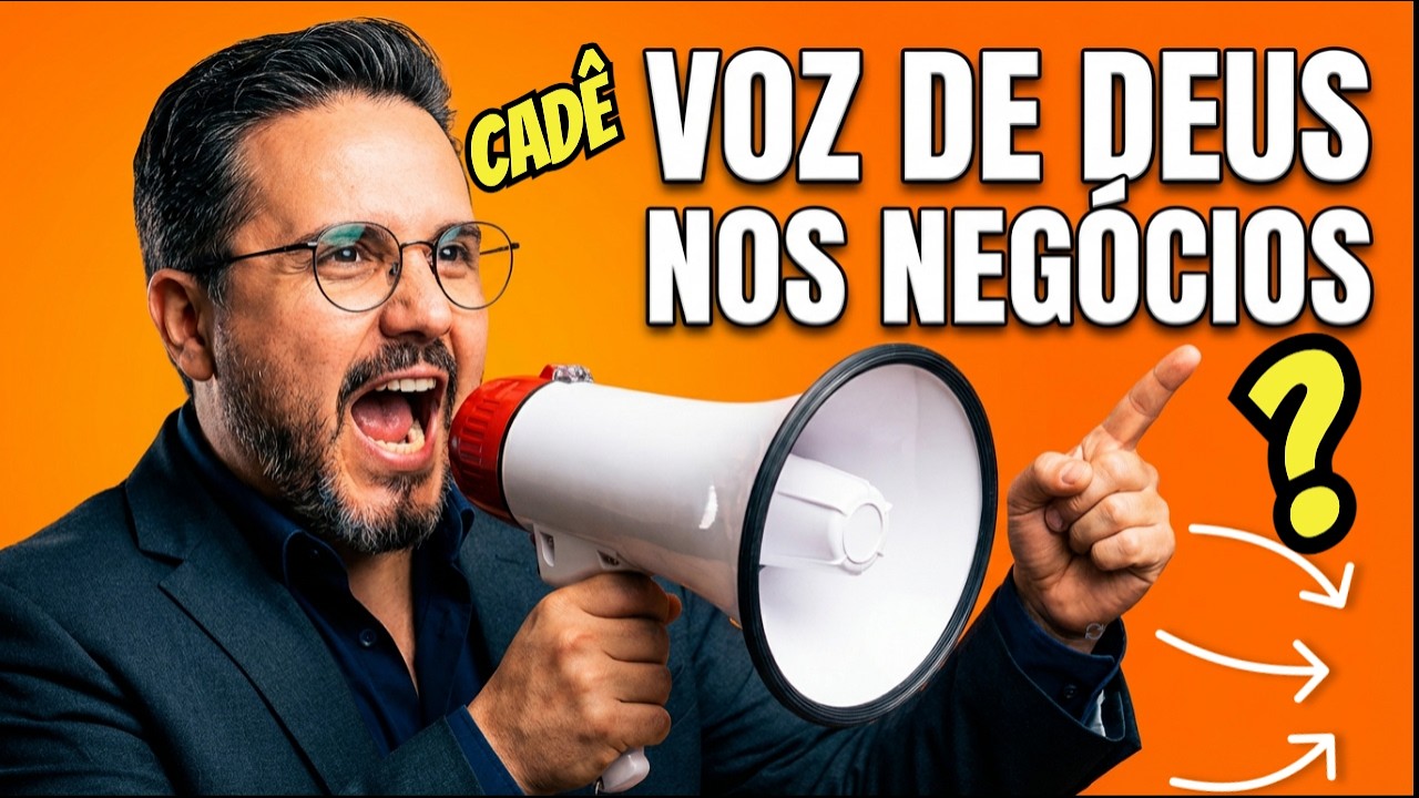 Deus fala hoje ? | Qual a voz de Deus nos negócios
