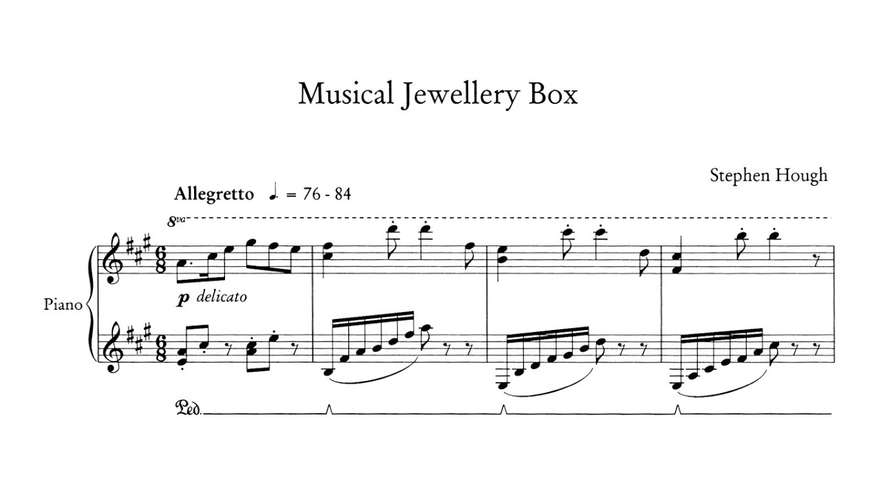 Stephen Hough - Musical Jewellery Box (from Piano Album) [with score]