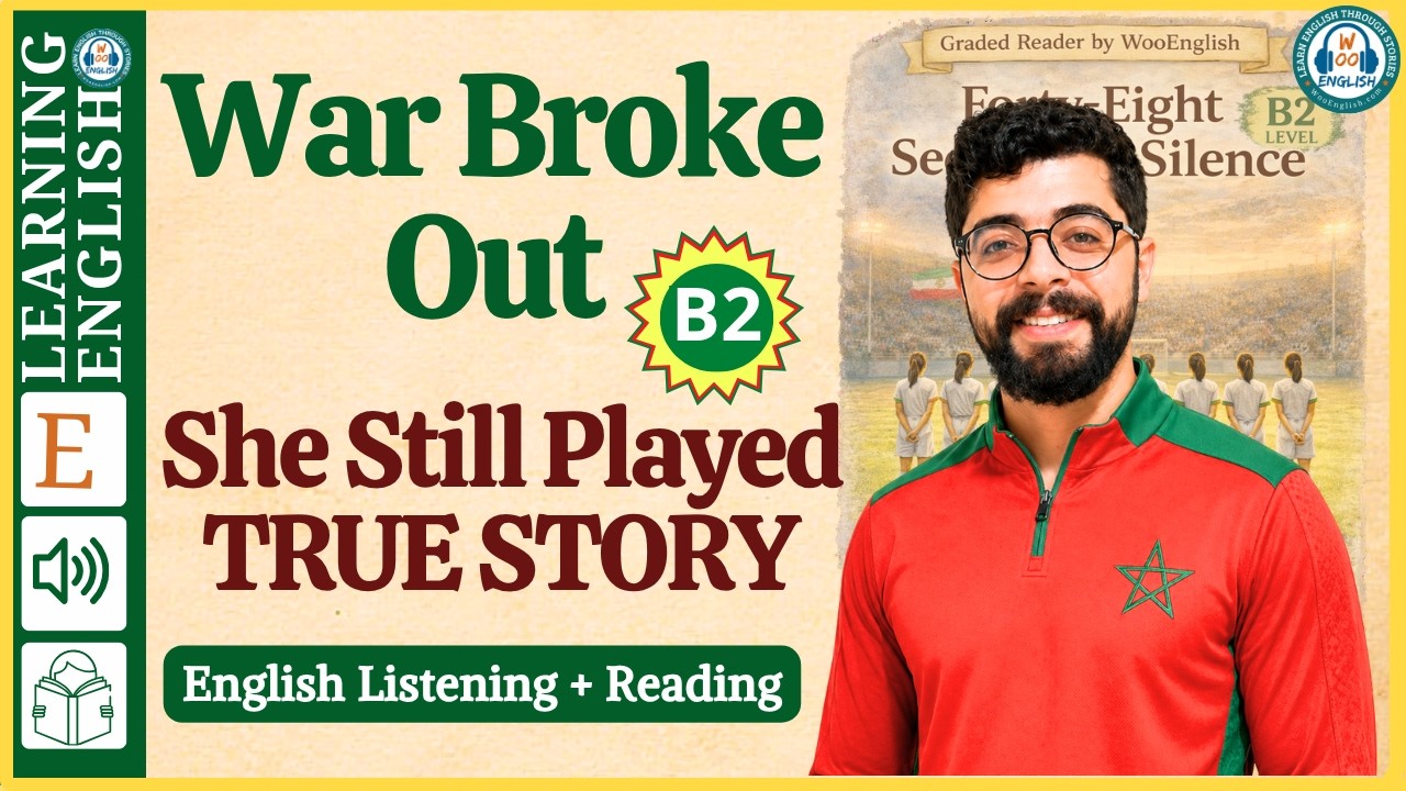 Iran Football Team | B2 Graded Reader | learn English through story | WooEnglish ✅