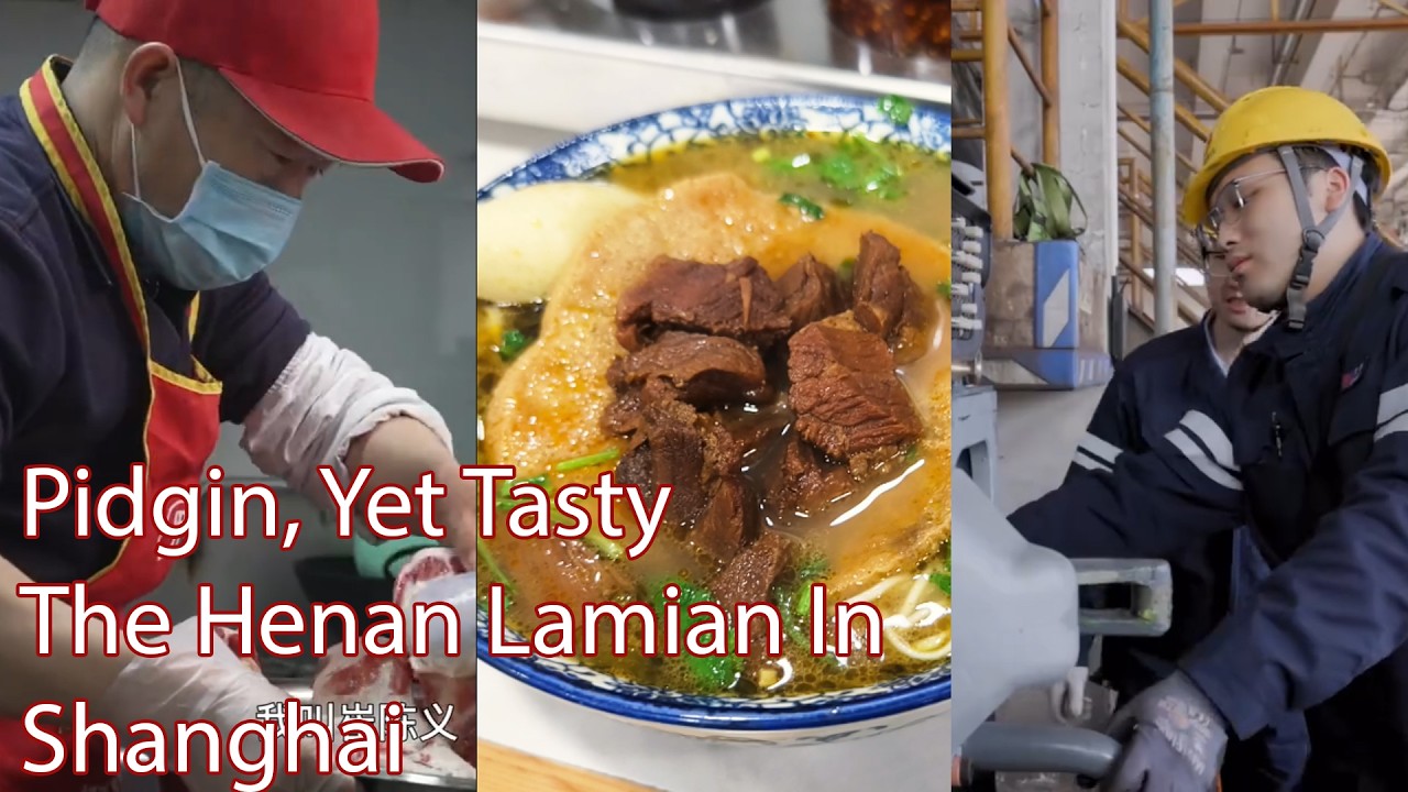 Pidgin, Yet Tasty. The Henan Ramen in Shanghai You Must Try.