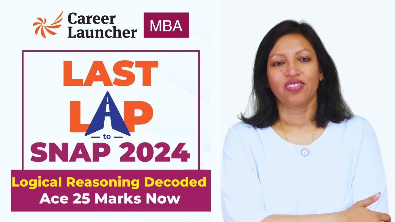 SNAP 2024: Complete Logical Reasoning | Expected Questions for SNAP Exam | Last Lap to SNAP 2024
