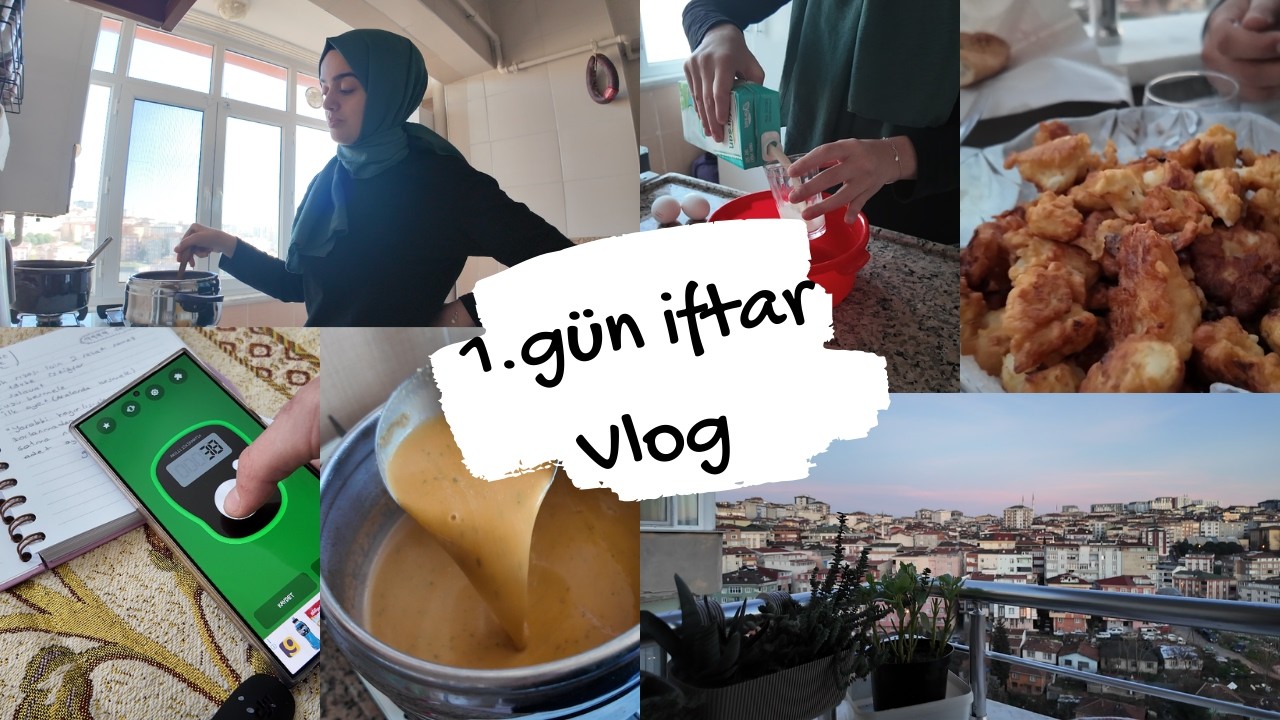 Ramazan'ın ilk günü ~ Çektiğim zikirler ve iftar hazırlığı