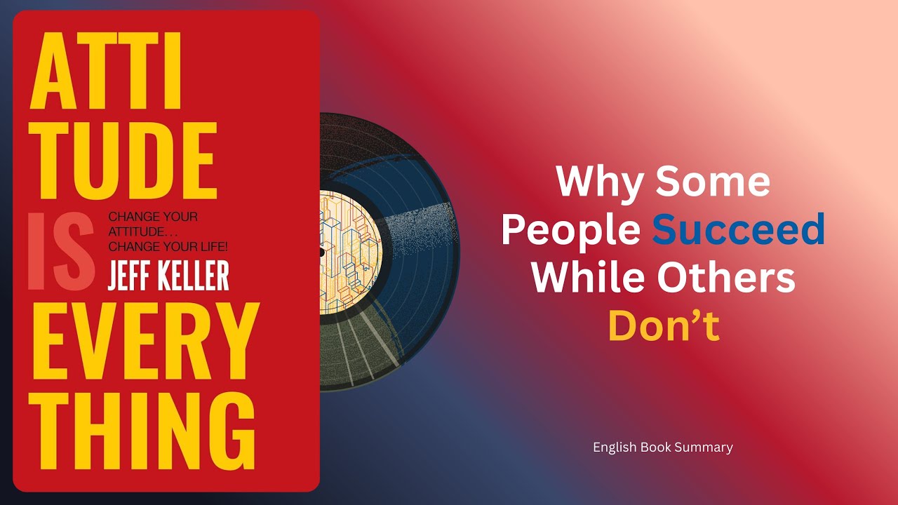 Attitude Is Everything | English Book Summary