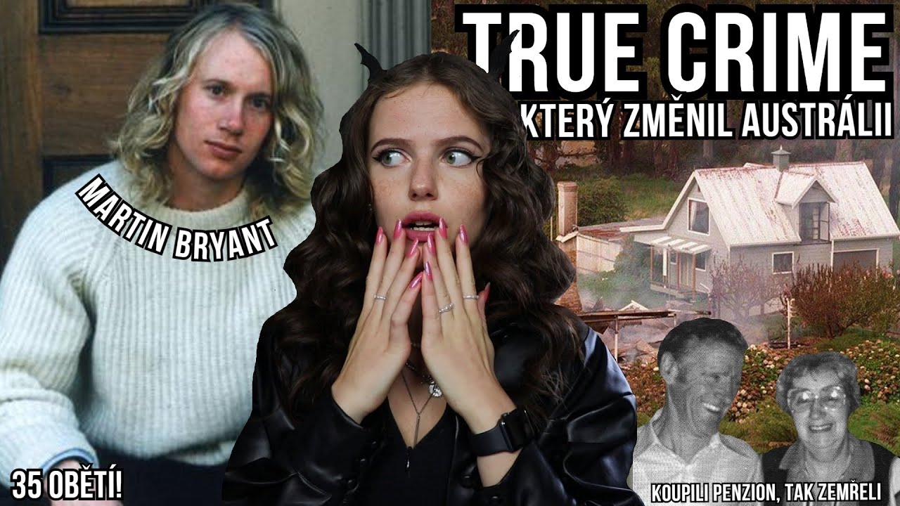 MARTIN BRYANT - pravý tasmánský ďábel | TRUE CRIME | navždy změnil Austrálii | Just Justýna
