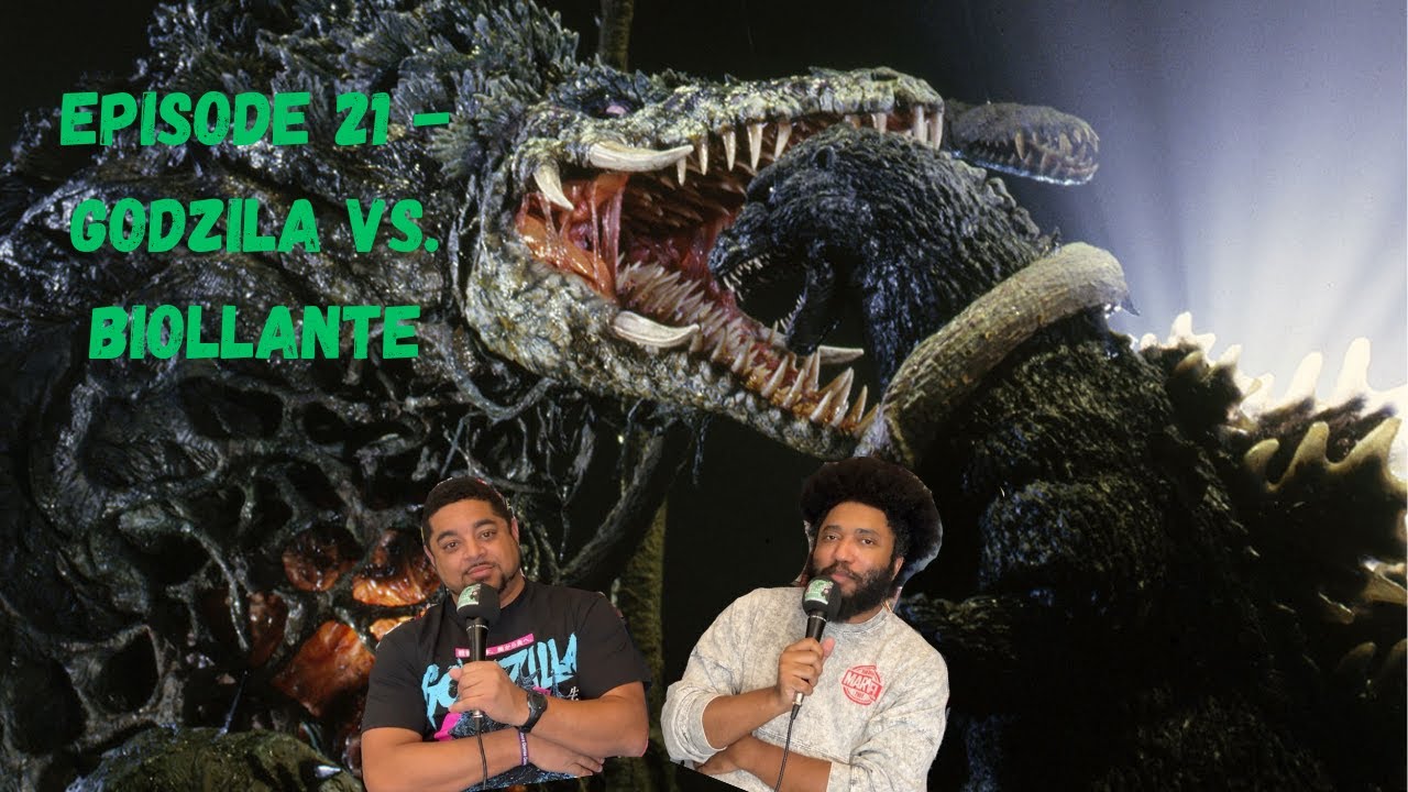 2 Black Guys Talk Godzilla Ep. 21 - Godzilla vs. Biollante