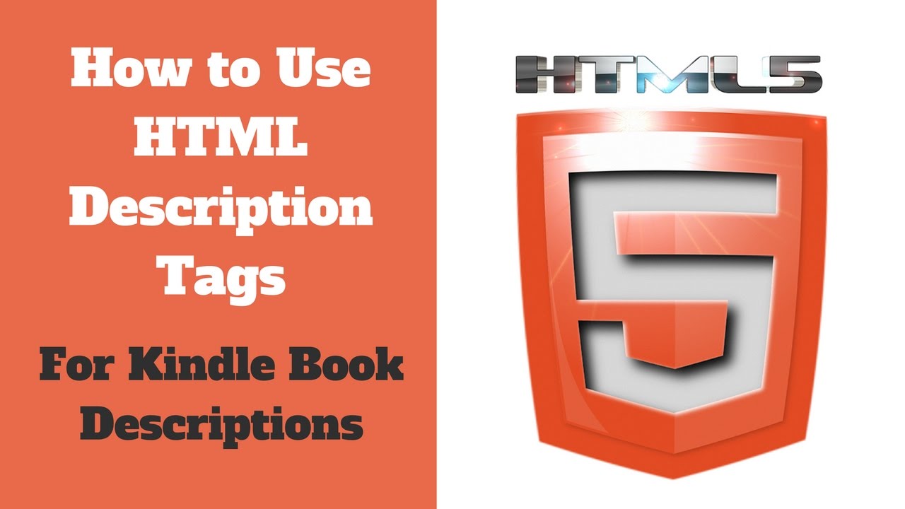 How To Use HTML Description Tags - Kindle Direct Publishing: Kindle Book Descriptions