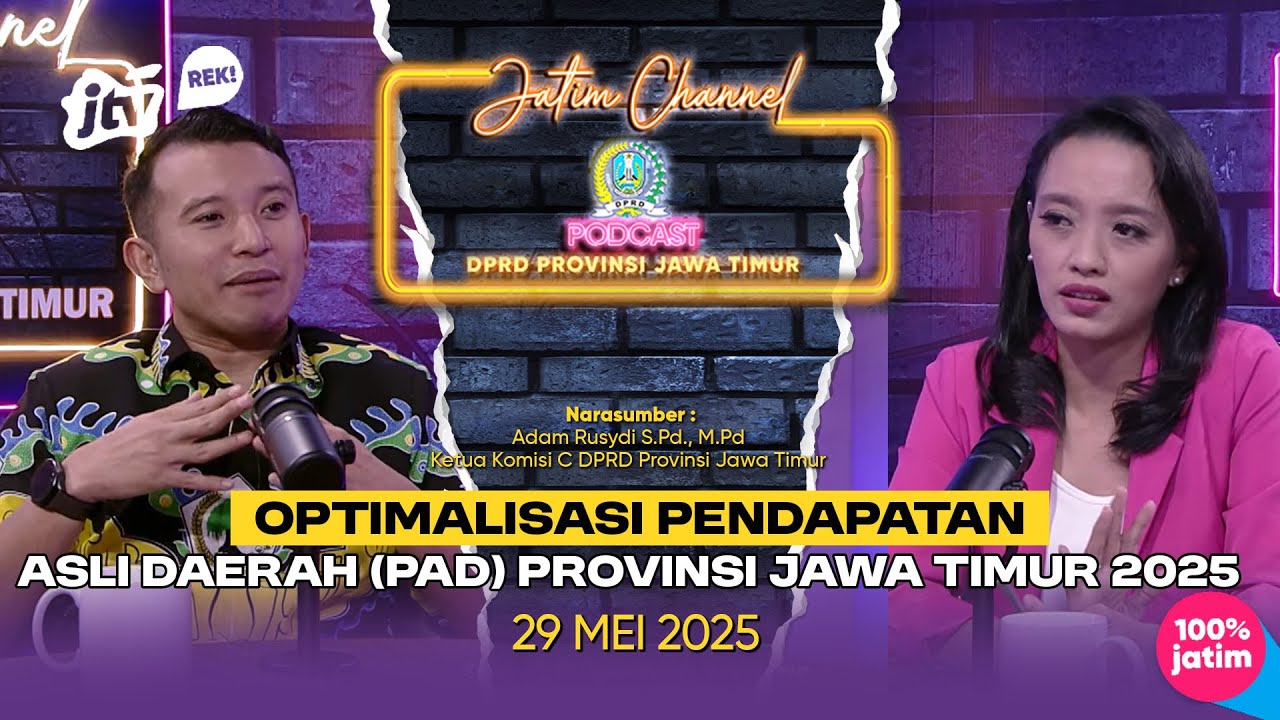 PODCAST JATIM CHANNEL | OPTIMALISASI PENDAPATAN ASLI DAERAH (PAD) PROVINSI JAWA TIMUR 2025