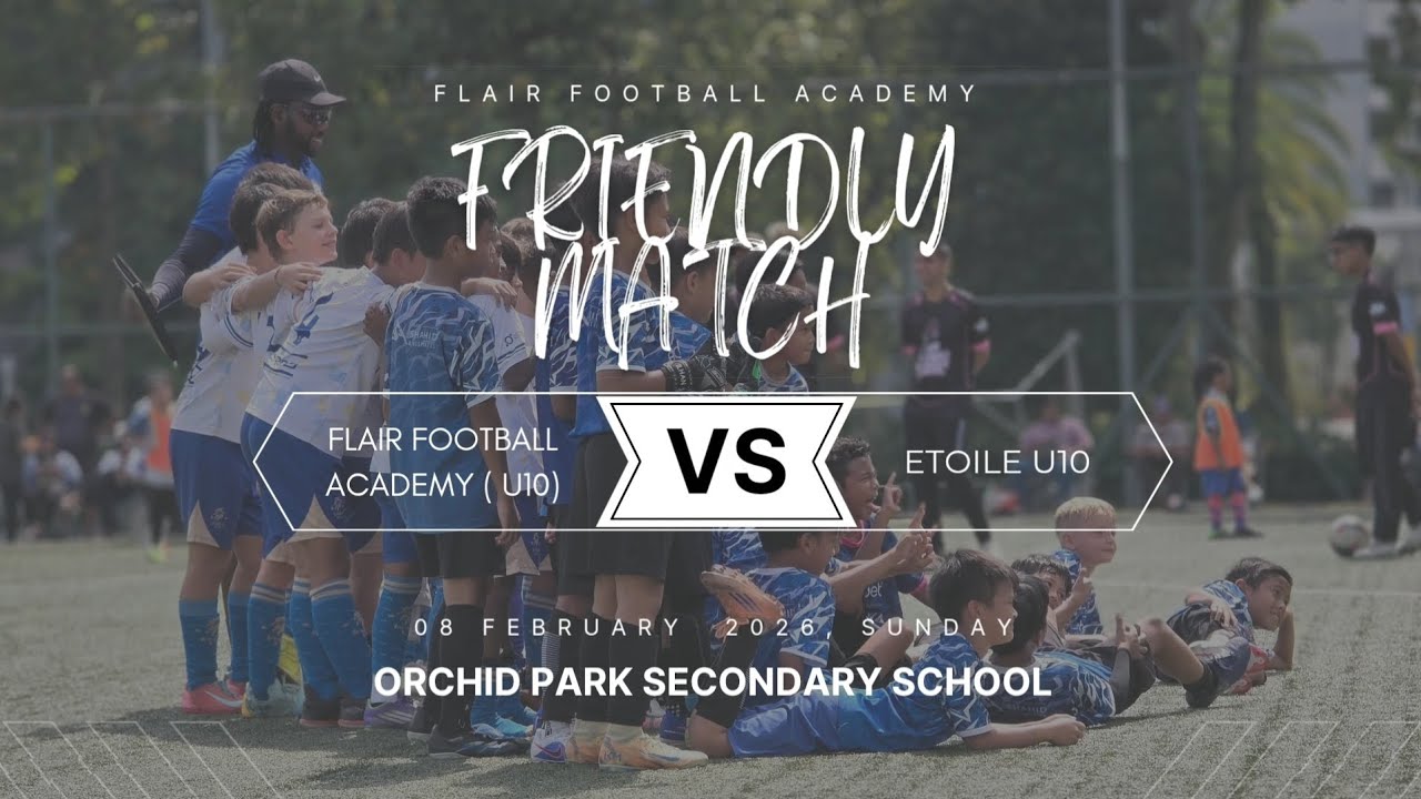 FRIENDLY MATCH - Flair Football Academy U10 vs ETOILE U10 | 08FEBRUARY2026