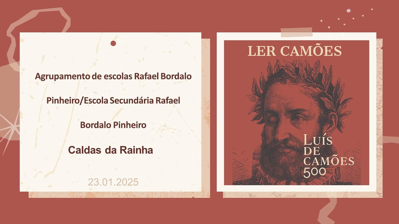Ler Camões - Escola Secundária Rafael Bordalo Pinheiro