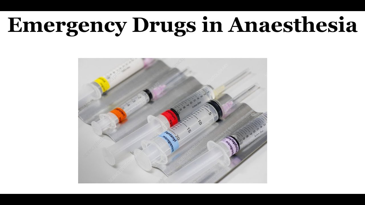 Emergency Drugs in Anaesthesia