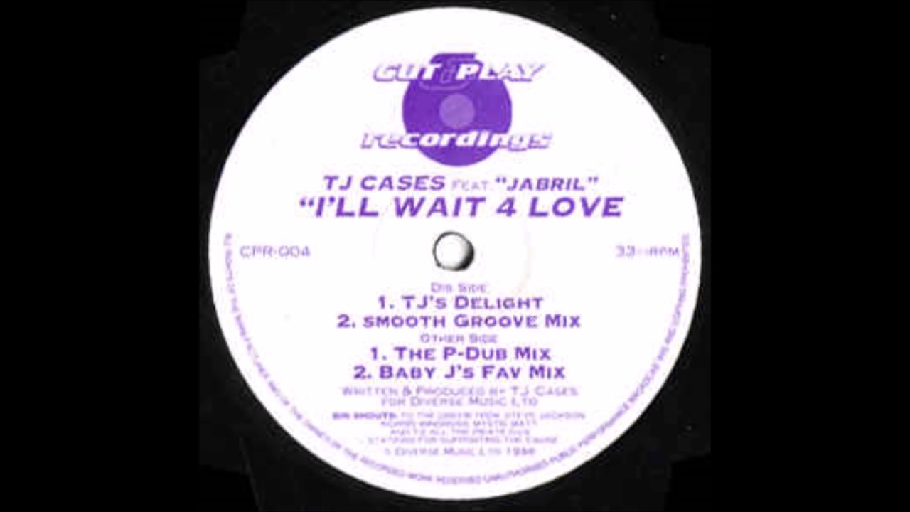 TJ Cases feat Jabril - I'll Wait 4 Love (Smooth Groove Mix)