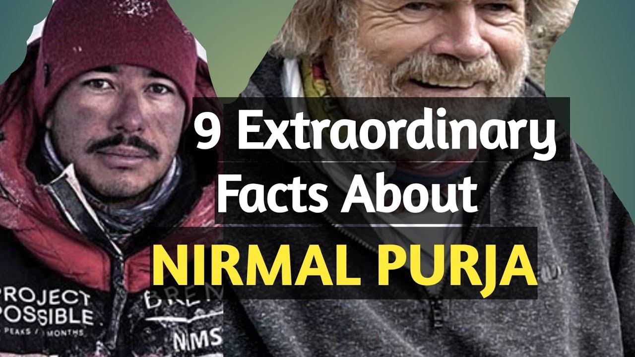 9 Extraordinary Facts About Nirmal Purja | Project possible | Factnep.