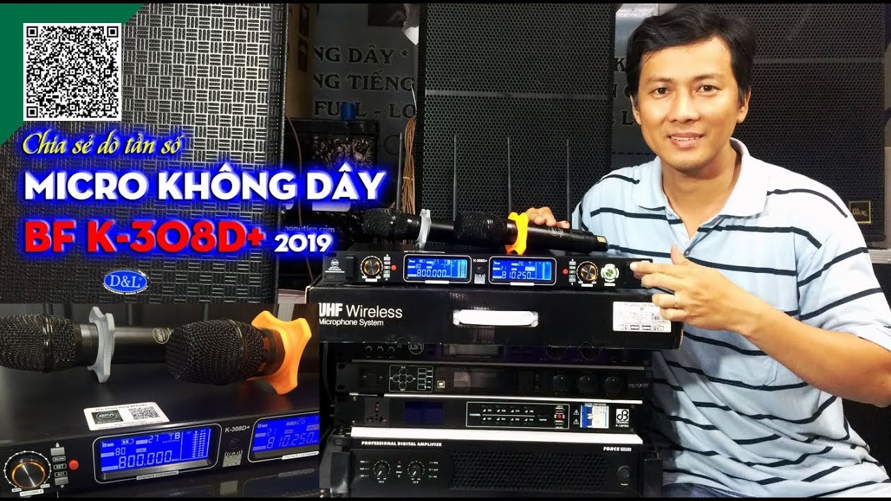 Micro BF K-308D+ | Hướng dẫn d&ograve; s&oacute;ng micro bf 308d+ 2019