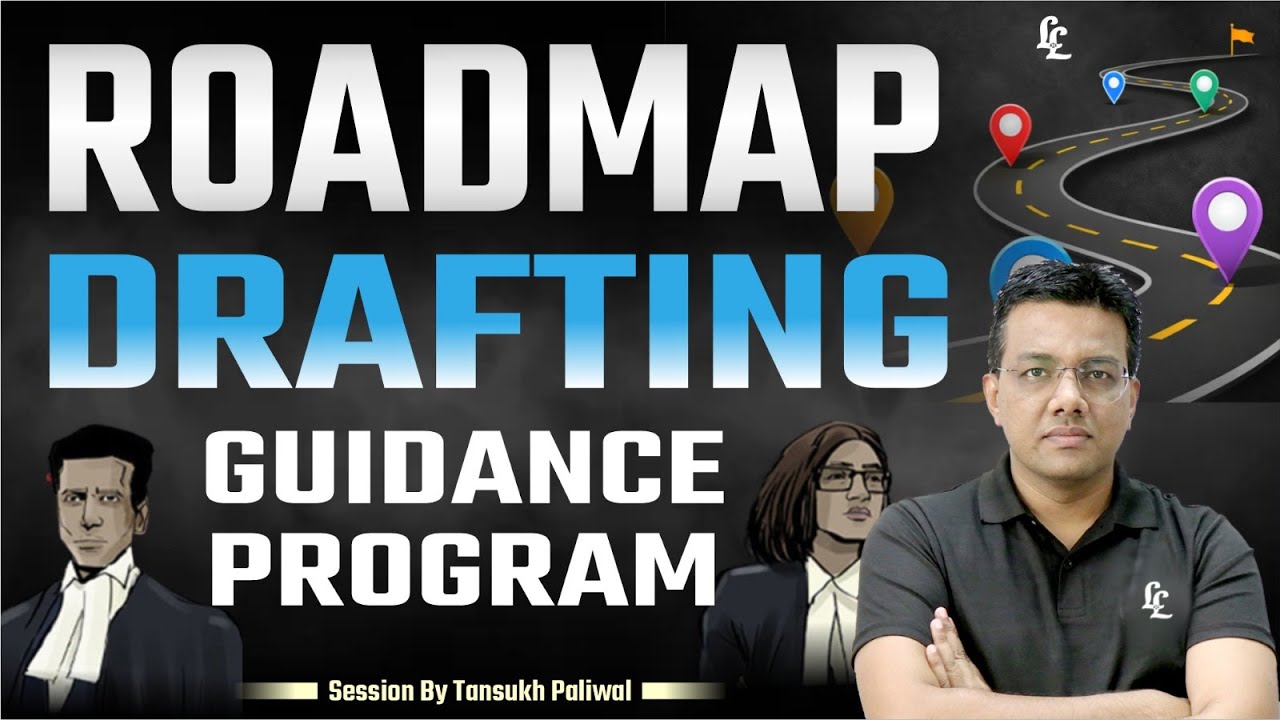 Drafting Roadmap for Judiciary & Advocacy | Guidance Program | Linking Laws