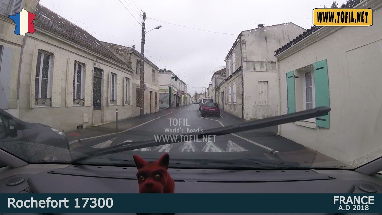 Rochefort 17300 FRANCE 2018 Driving Road Trip WWW.TOFIL.NET