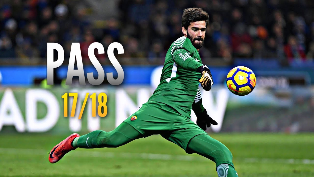 Alisson Becker - Welcome to Liverpool ● Passing Compilation ● 2017/18｜AS Roma｜HD