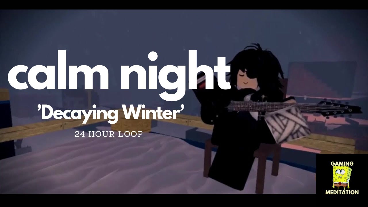 Calm Night - Decaying Winter (24 Hours) (Longest Loop)