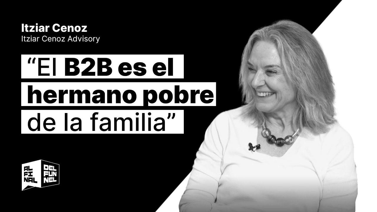 Episodio 11: Cuando el B2B se hace bien con Itziar Cenoz
