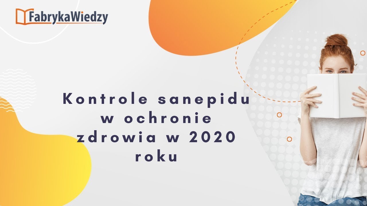 Kontrola sanepidu w ochronie zdrowia w 2020 roku | Wiedza i Praktyka