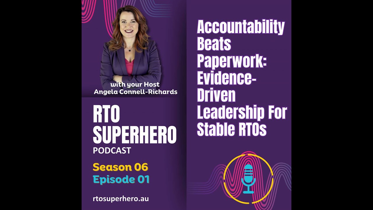 Accountability Beats Paperwork: Evidence-Driven Leadership For Stable RTOs
