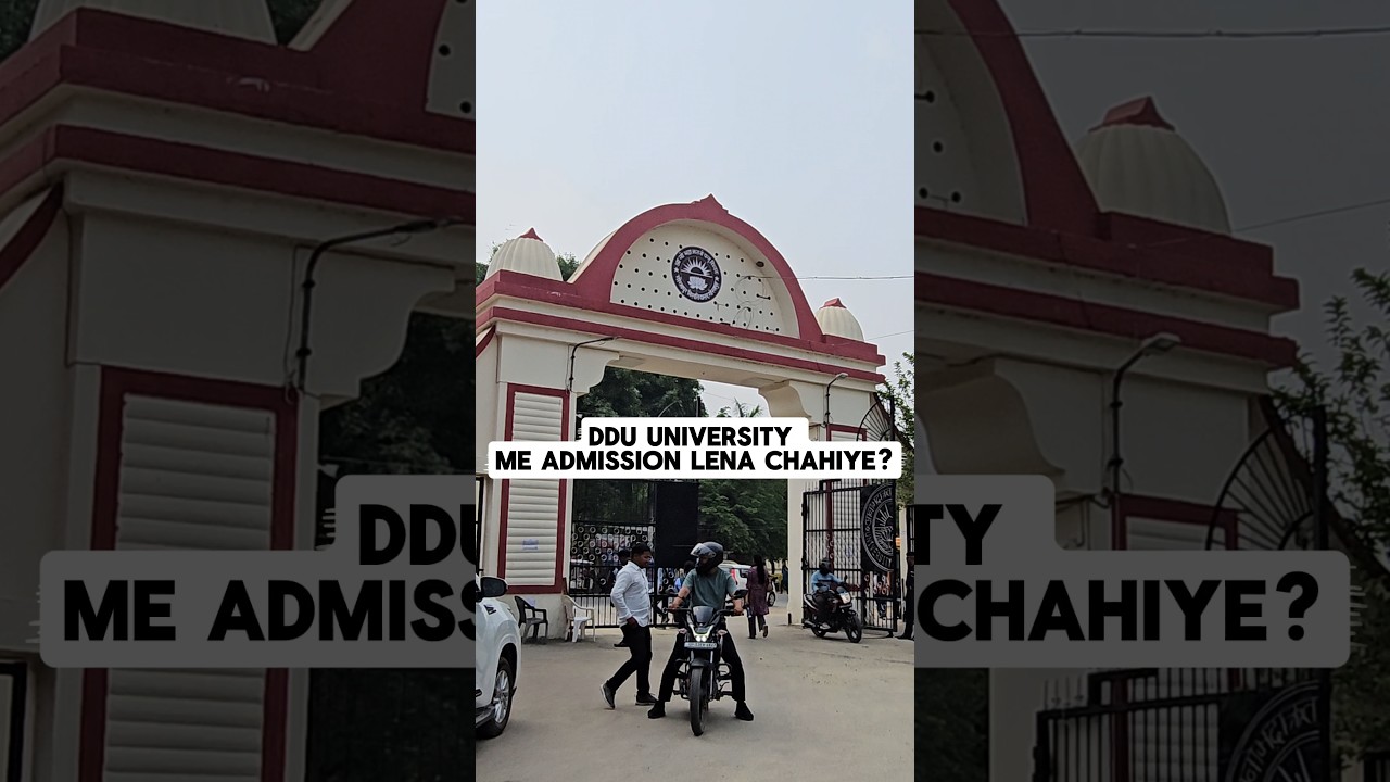 DDU University Me Admission lena chahiye? #minivlog #viral #explore #ddu #gkp