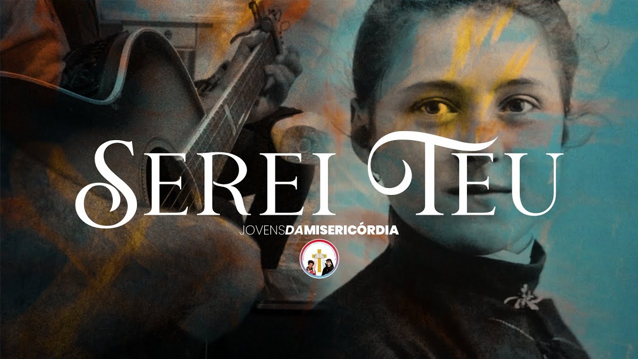 SEREI TEU // JOVENS DA MISERICÓRDIA 