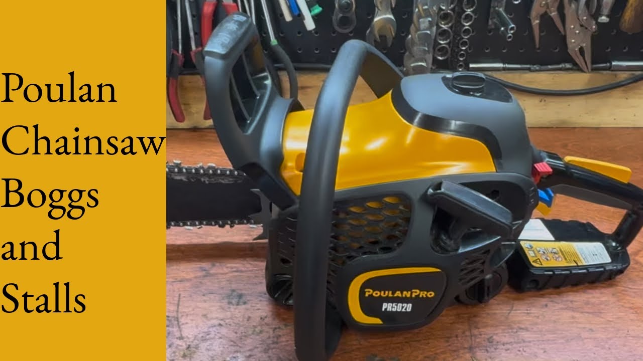 Poulan Pro PR5020 chainsaw bogs down and won’t idle
