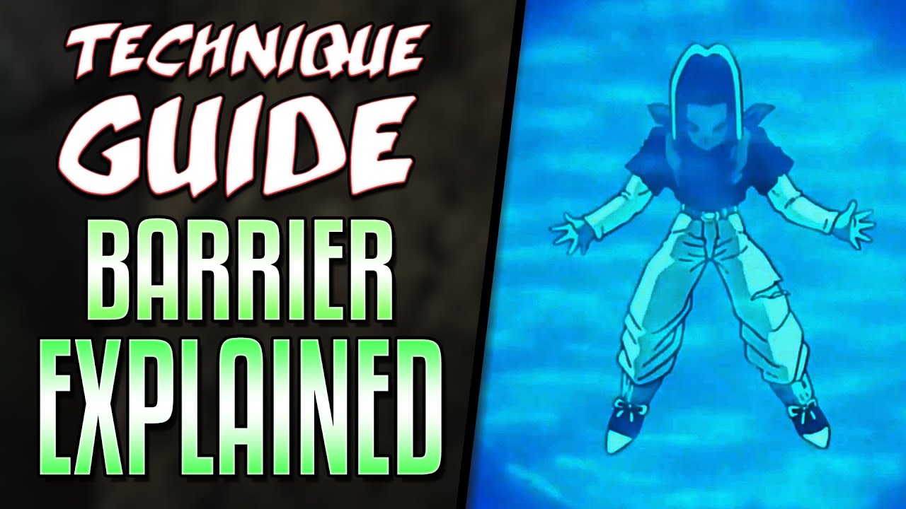 The BEST Defensive Technique in Dragon Ball - Barrier Explained