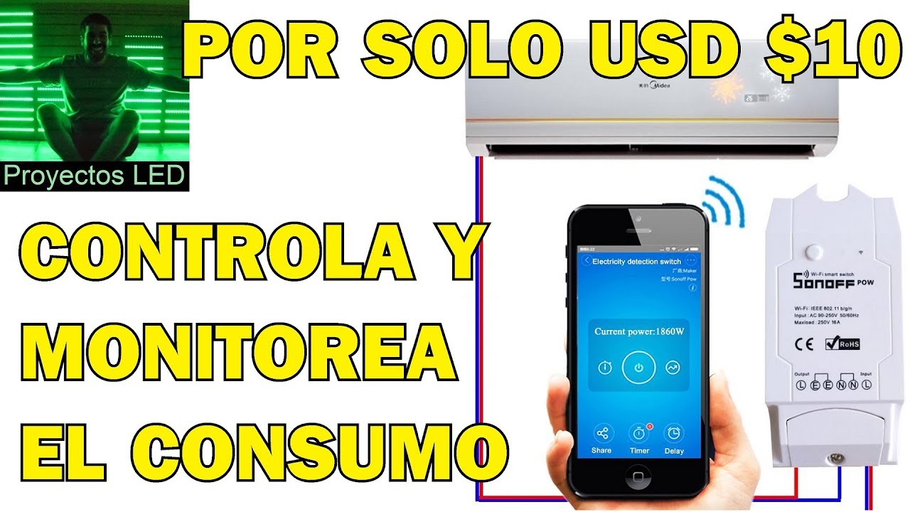 Controla y monitorea el consumo electrico por wifi, sonoff pow
