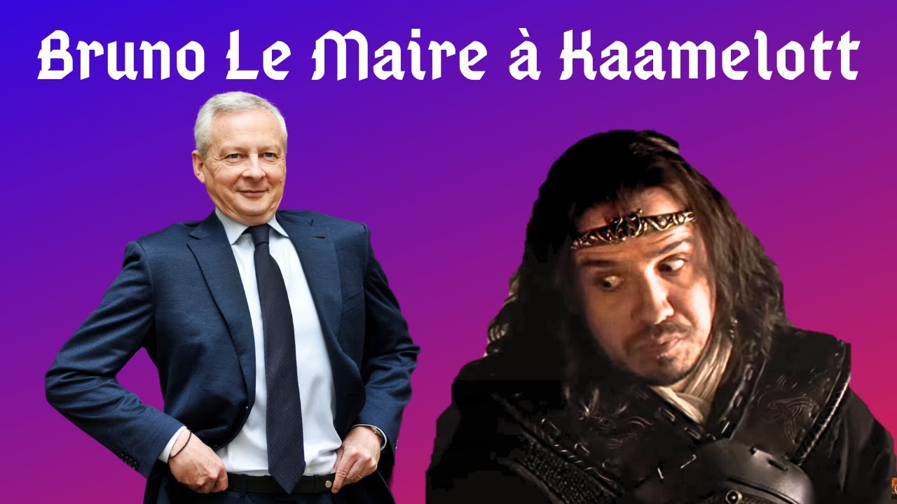 Bruno Le Maire à Kaamelott - KFT