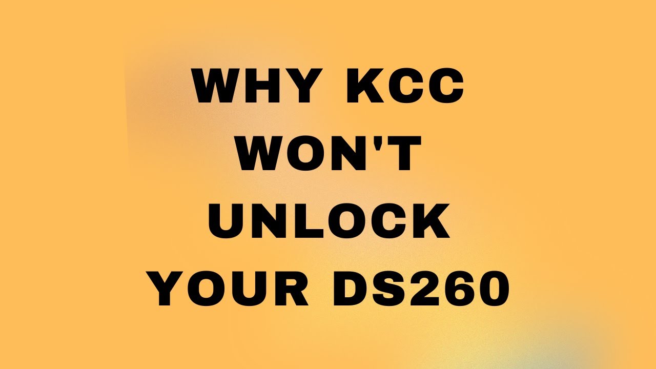 Reasons why KCC Wont Unlock Your DS260 for Updating