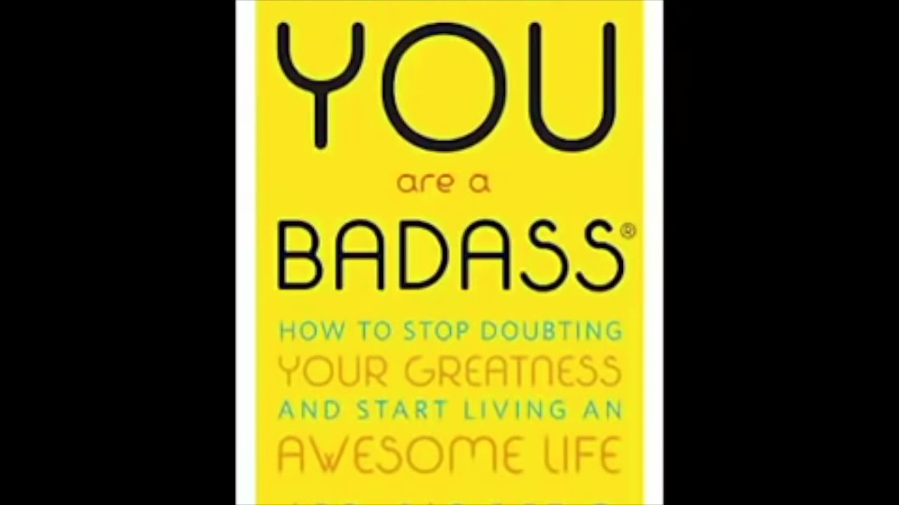 You Are a Badass by Jen Sincero
