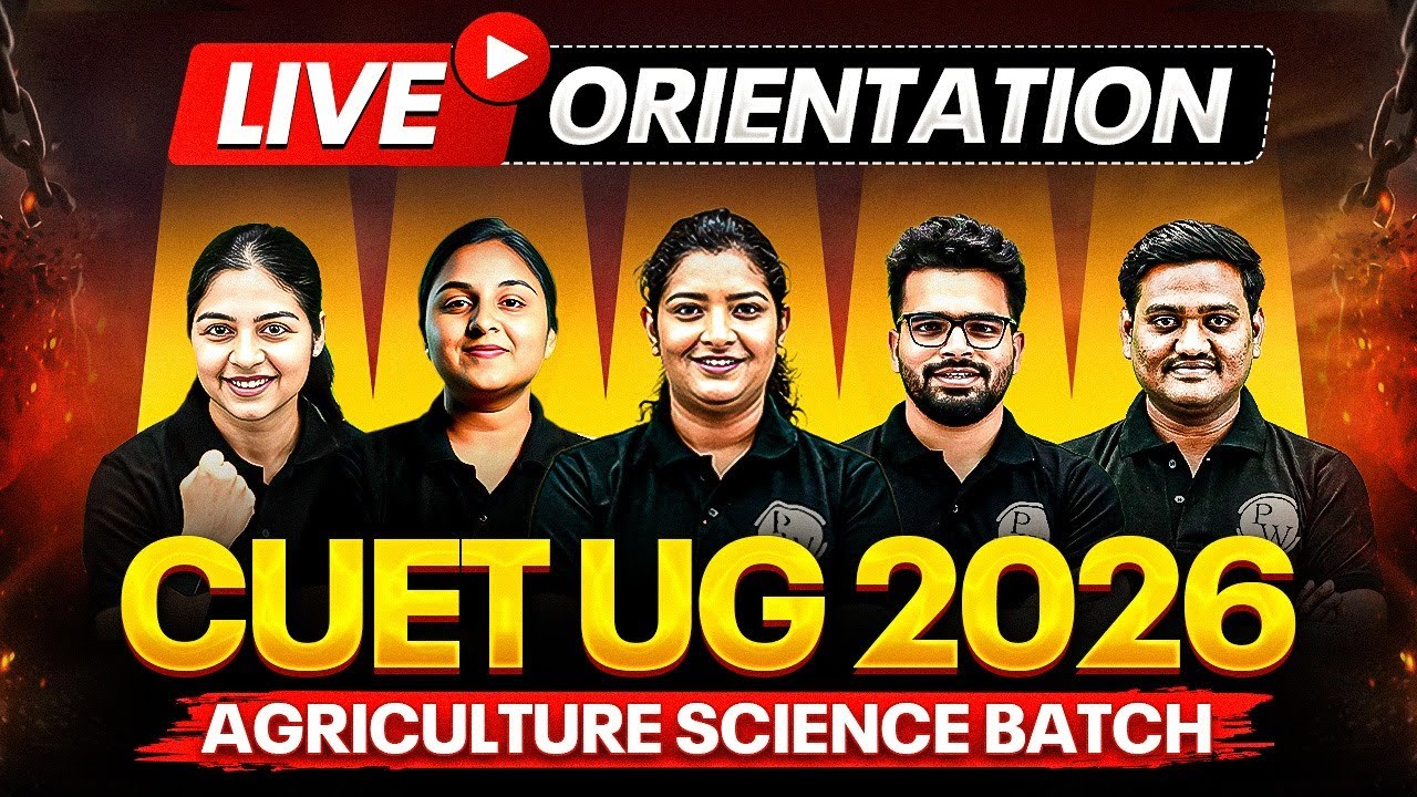 Live Orientation: CUET UG 2026 Agriculture Science Batch | CUET UG 2026 Preaparation