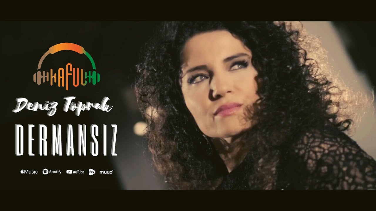 Deniz TOPRAK - Dermansız [KAFUL]