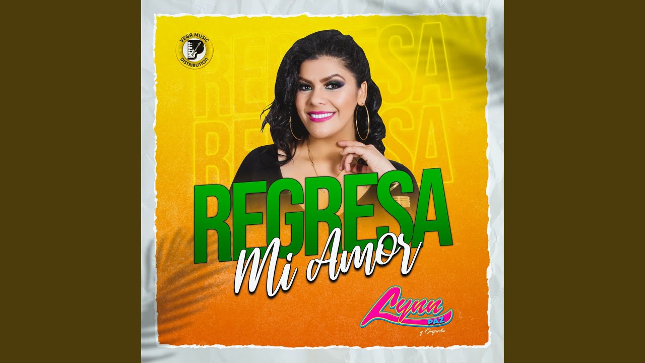 Regresa Mi Amor