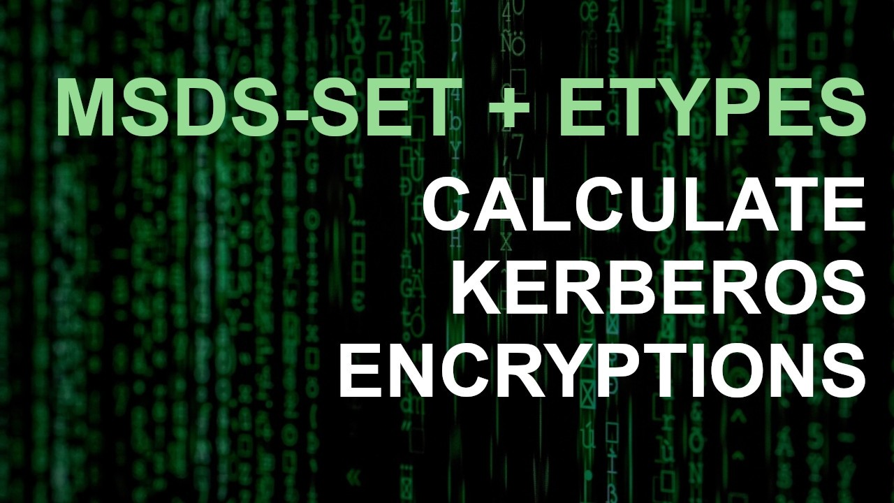 CVE-2026-20833 - msDS-SupportedEncryptionTypes y etypes: How to calculate Kerberos Encryption Types