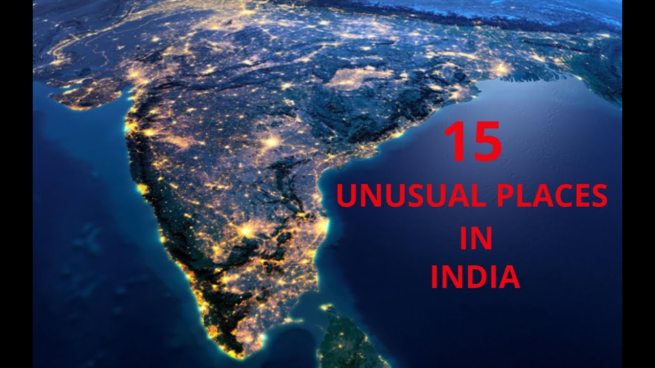 15 Unusual Places in India