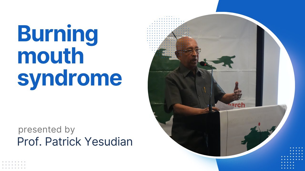 Burning mouth syndrome - a comprehensive review