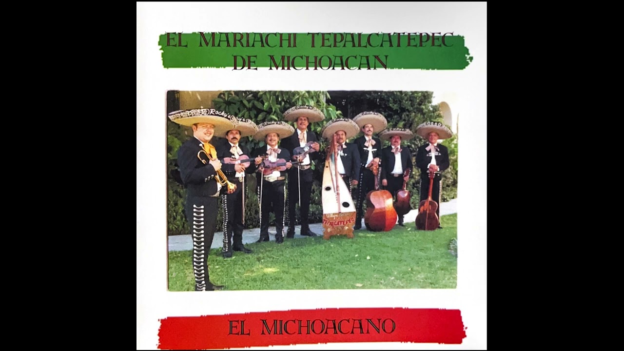 El Mariachi Tepalcatepec De Michoacan 'El Michoacano