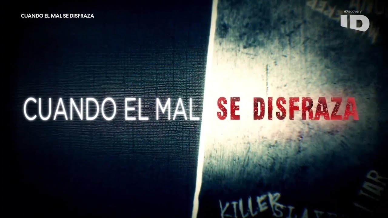 Cuando el mal se Disfraza - Demasiado bueno para ser Verdad | ID - DISCOVERID