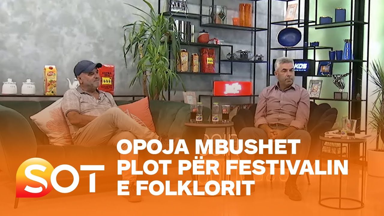 Opoja mbushet plot për festivalin e folklorit
