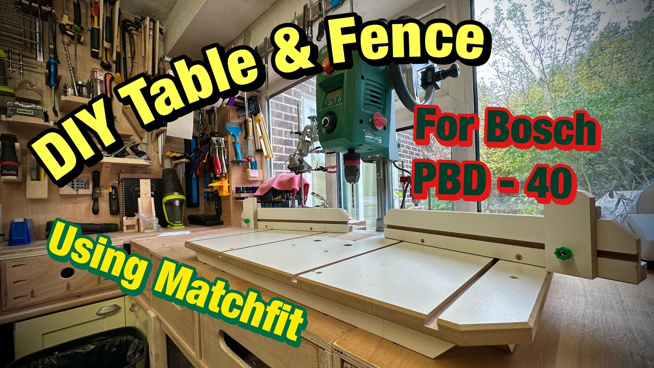 Home Made DIY Table & Split Fence for the Bosch PBD 40 Drill Press Using Matchfit Grooves & Hardware