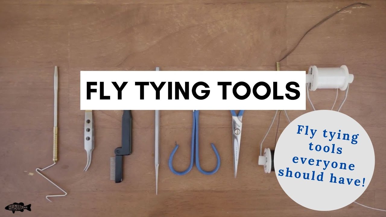 Just Started Fly Tying? Here Are The Essential Tools You Need