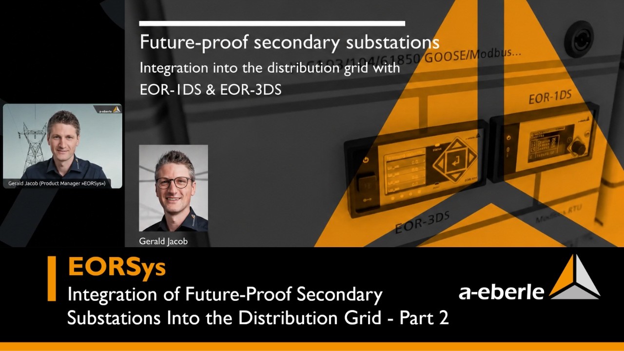 EORSys | Integration of Future-Proof Secondary Substations Into the Distribution Grid - Part 2