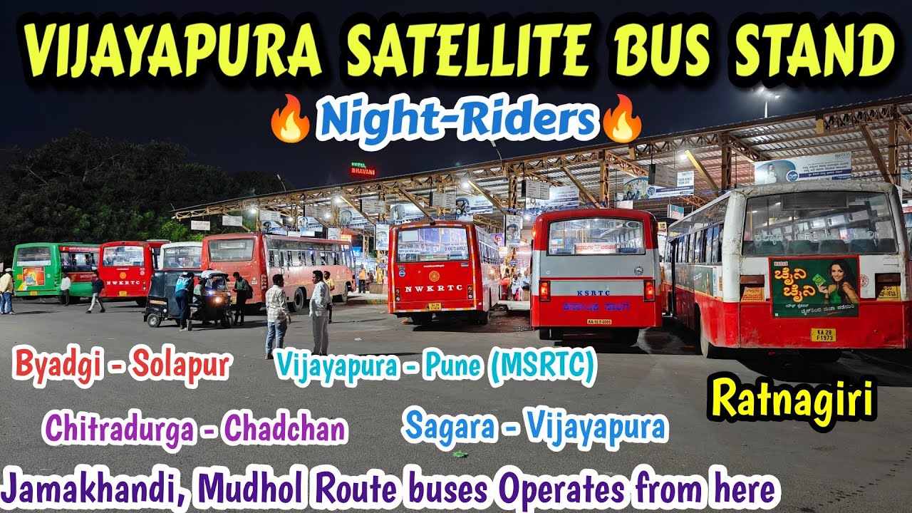 Night-Riders🔥VIJAYAPURA SATELLITE BUS STAND Pune, Ratnagiri, Shivamogga, Chitradurga #bus #travel 